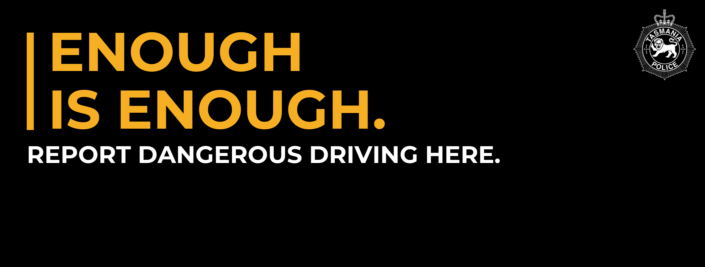 Enough is Enough report dangerous driving here